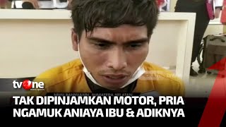 Karena hanya hal Sepele, Seorang Pria Tega Aniaya Ibu dan Adiknya | Apa Kabar Indonesia Pagi tvOne