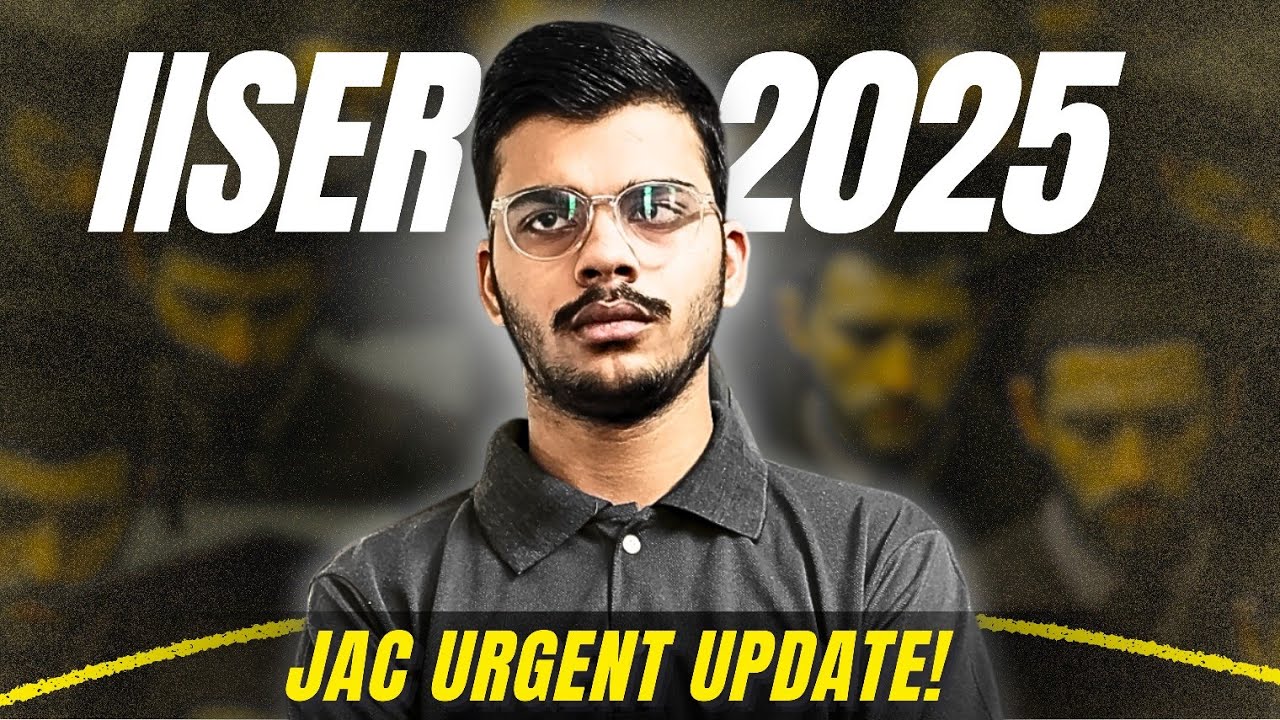 IISER 2025 | Category Rank Not Showing? | Official Update by JAC | Urgent Info for SC/ST/OBC/PWD