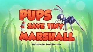 Щенячий патруль | 4 сезон 14 серия (Б) | Pups Save Tiny Marshal Щенячий патруль | 4 сезон 14 серия (Б) | Pups Save Tiny Marshal
