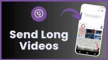 How To Send Long Videos on Viber