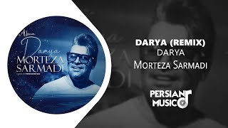 Darya (Remix) by Morteza Sarmadi - آهنگ دریا (ریمیکس) از مرتضی سرمدی Resimi