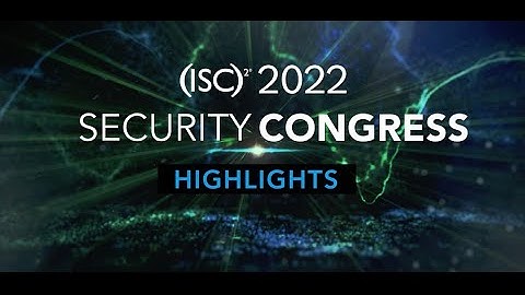 2022 Security Congress Highlights