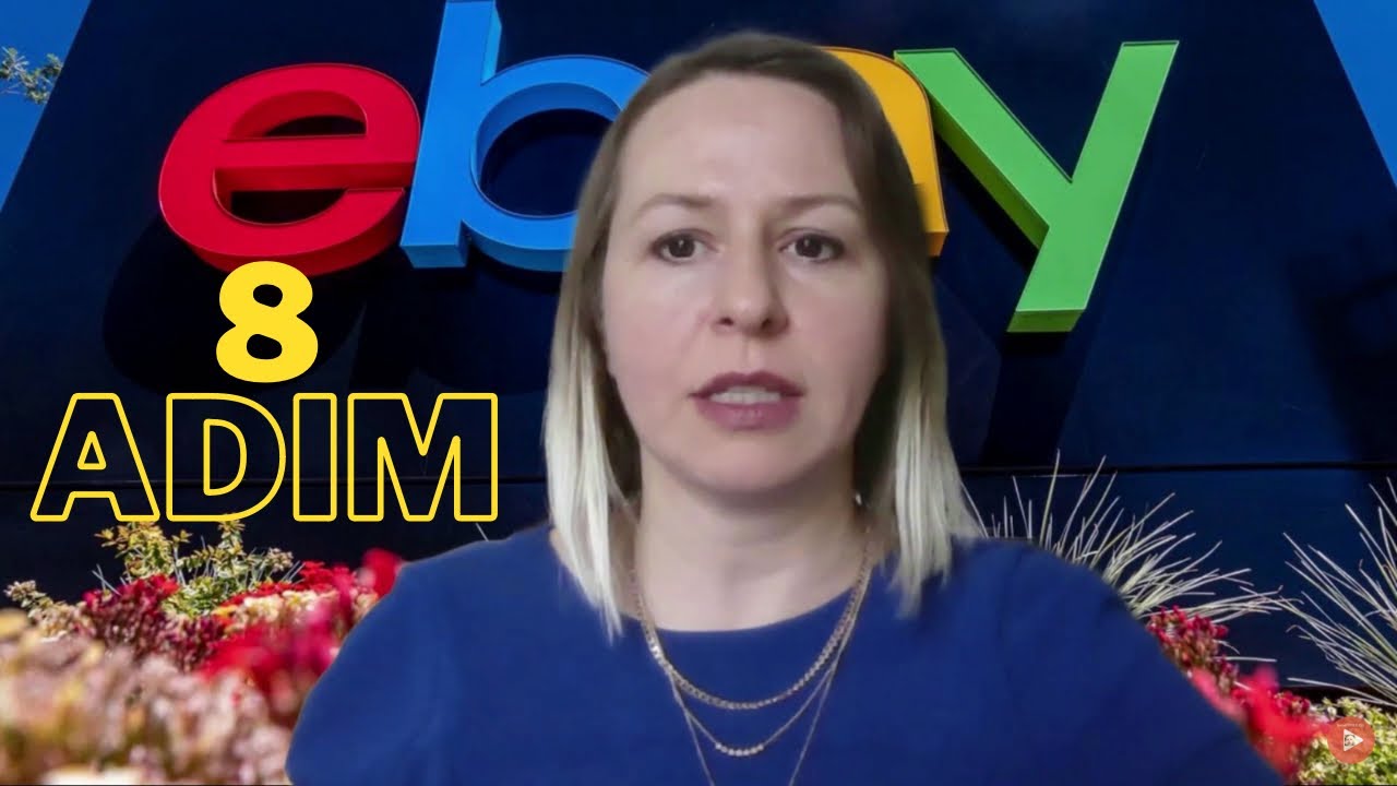 💵 Ebay'de Satış Yapmak İçin 8 ADIM