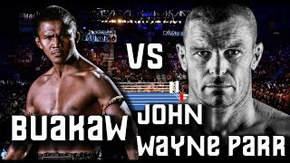 Buakaw บัวขาว  vs THE BIG ONE AUSTRALIA John Wayne Parr