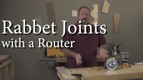 How to Cut a Rabbet with a Router