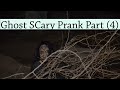 Ghost Scary Prank Part (4) Pranks in Pakistan |Anokhi Films