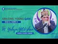 Qari muhammed yahya yldzhan  kuran ziyafeti  amazing recitation from young qari 20012023