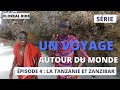 Un voyage autour du monde  pisode 4  zanzibar