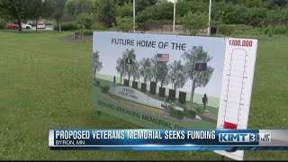 A proposed veterans memorial in Byron seeks funding