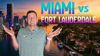 Fort Lauderdale vs Miami | Where To Live In South Florida & What Matches Your Lifestyle