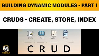 Building Dynamic Modules - Part 1 | CRUDS - Create, Index, Store, Update, Delete, Edit | MOHSIN FIAZ