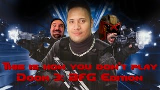 This is how you DON'T play Doom 3: Big Fucking Gout Edition