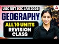 UGC NET Geography Marathon Class | UGC NET Geography All 10 Units Revision Class By Preeti Mam