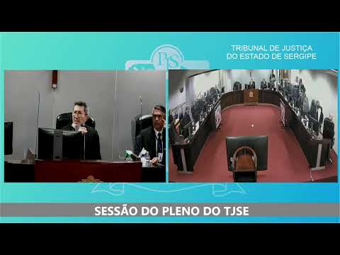 Sessão Ordinária Híbrida por Videoconferência do Tribunal Pleno do TJSE - 13.07.2022