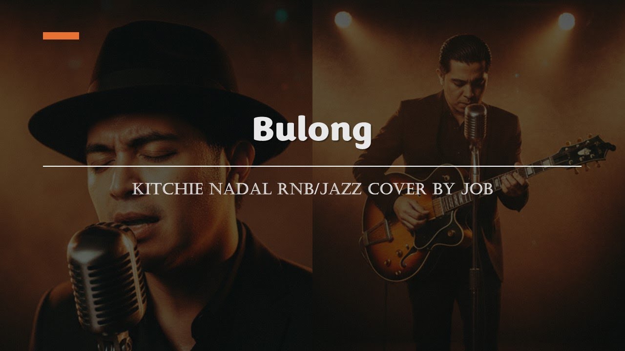 Bulong !!!   Kitchie Nadal Male RNB/Jazz Cover (Lyric Video)