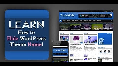 How to Hide WordPress Theme Name and other details