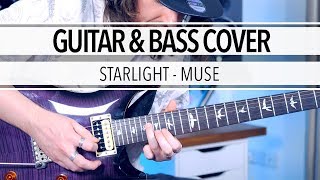 Video thumbnail of "Starlight - Muse (Guitar & Bass Cover)"