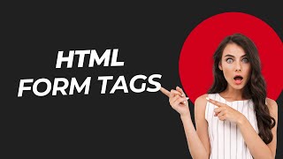 HTML Form Tag Tutorial | Learn How to Create Forms in HTML | MDC Classes