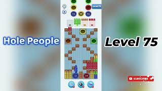Hole People Level 75 Walkthrough 🕳️ | Step-by-Step Guide | Go Answer