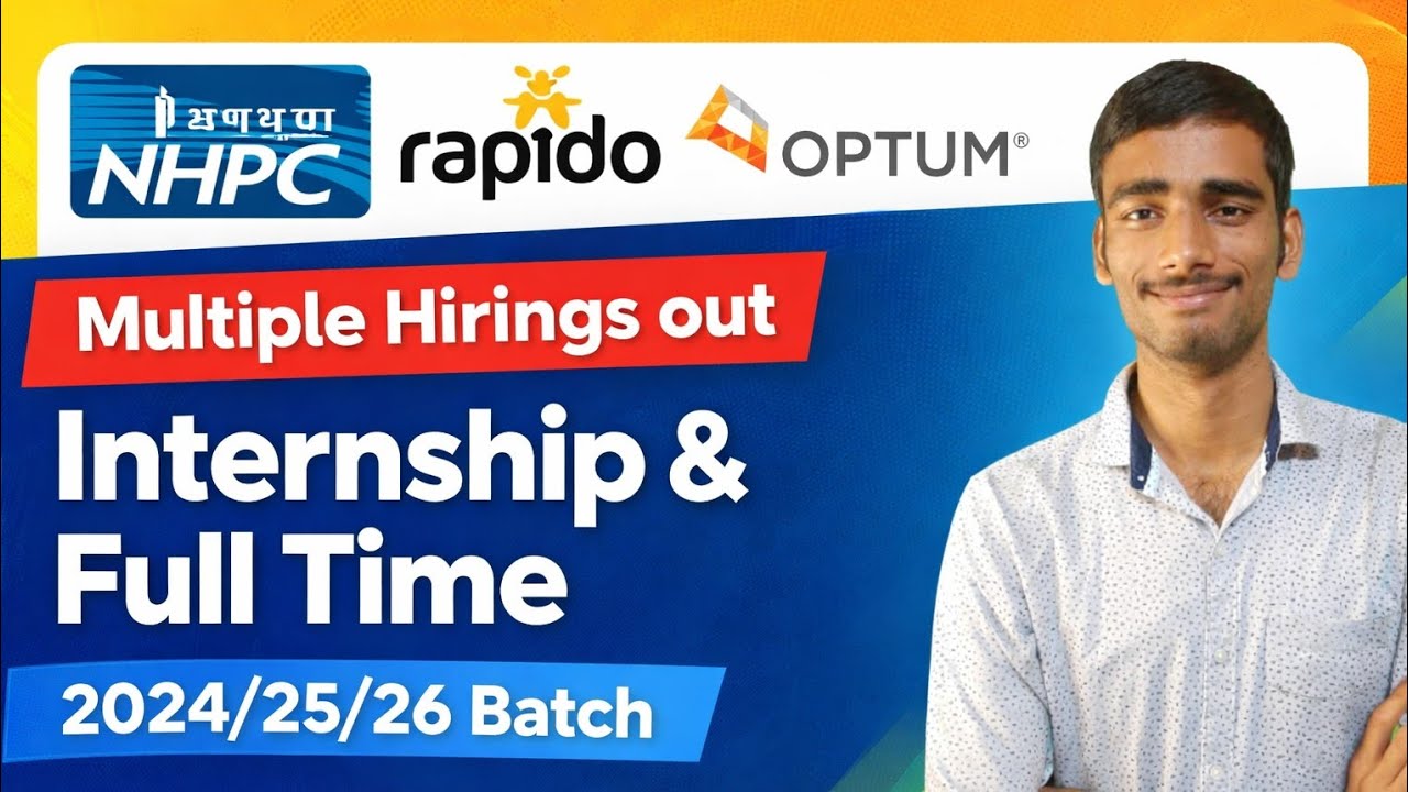 NHPC | Rapido | Optum Hiring 🔥 Internship & Full Time | 2024/25/26 ...