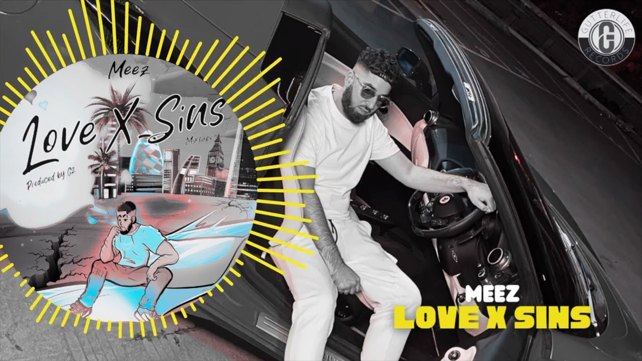 Meez - LOVE X SINS (Prod. By C2)