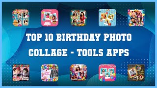 Top 10 Birthday Photo Collage Android App screenshot 5