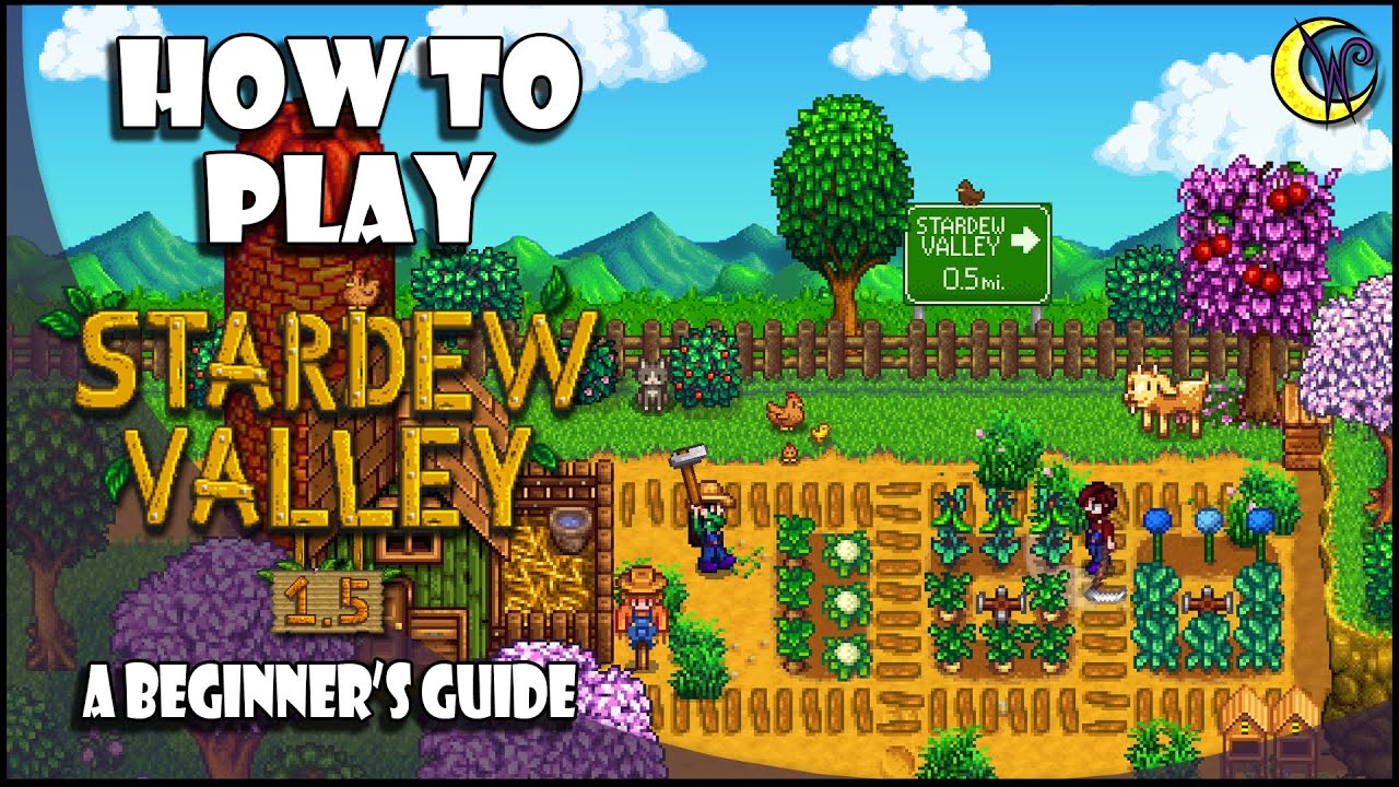 Stardew Valley beginner's guide: how to play, make easy money and more!