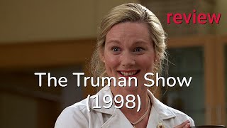 Review: The Truman Show (1998) - Ed Harris, Laura Linney, Jim Carrey