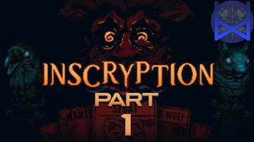 Inscryption Playthrough Part 1