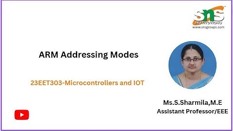 ARM Addressing Mode| Microcontrollers and IOT | SNS Institutions