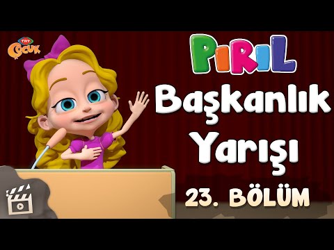 Pırıl - Başkanlık Yarışı | 23. Bölüm