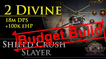 2 Div Budget Shield Crush Slayer | 18m DPS | Full t16 showcase