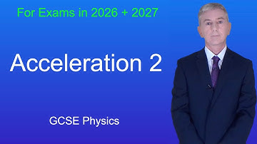 GCSE Natuurkunde Herhaling "Versnelling 2"