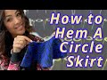 Hemming A Circle Skirt Doesn't Have to Make Your Head Spin!!