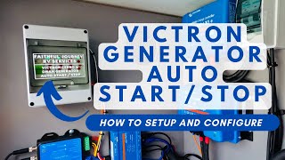 How I Setup a Victron Cerbo GX to Auto Start Stop My Onan Generator