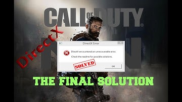 Call Of Duty Modern Warfare - DirectX crash problem fix 2020 حل مشكلة 💪