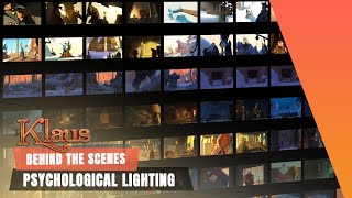 KLAUS | Behind the Scenes: Psychological Lighting