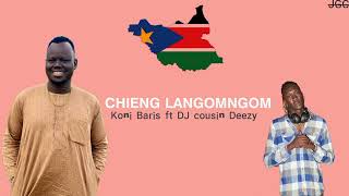 Chieng Langomngom by Koni Baris Ft DJ Cousin Deezy ~South Sudan music #southsudan