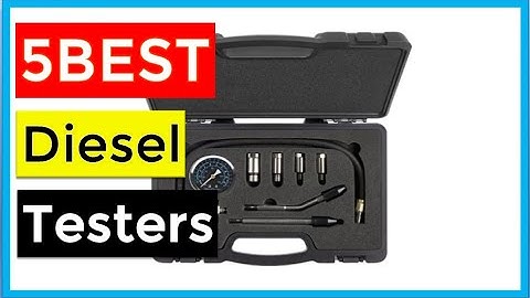 Best Diesel Compression Testers 2021 (Buying Guide)