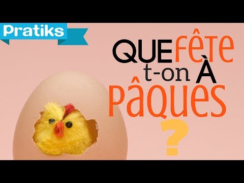 Vidéo: Comment Fêter Pâques