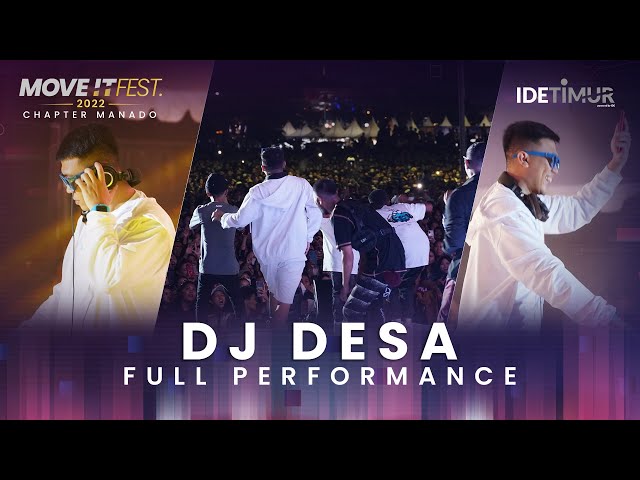 @DJDesaofficial Live at MOVE IT FEST 2022 Chapter Manado class=