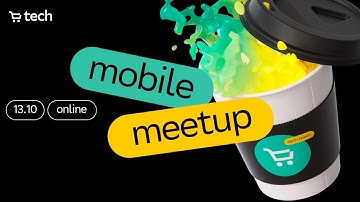 Mobile Meetup | SberMarket Tech