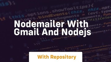 nodemailer with gmail and nodejs