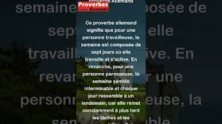 Proverbe Allemand - La semaine du travailleur a sept jours, la semaine du paresseux a sept  #shorts