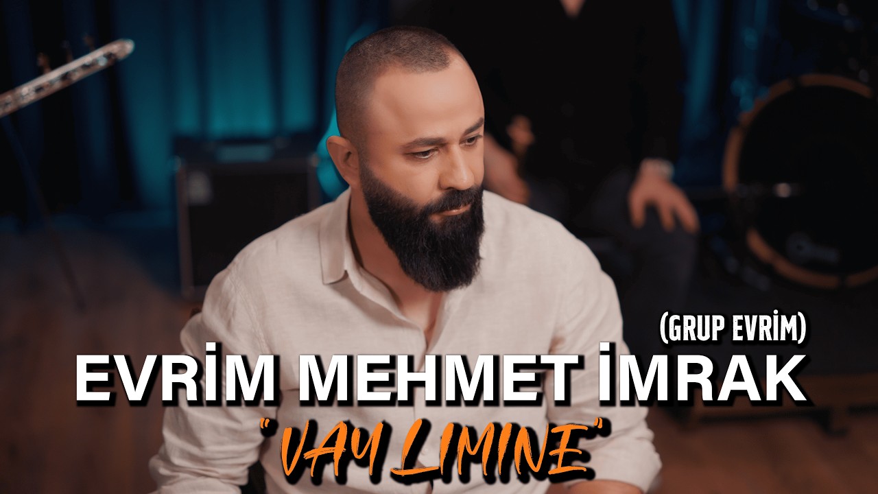 Evrim Mehmet İmrak - Vay Lımıne (2026 Offical Video)
