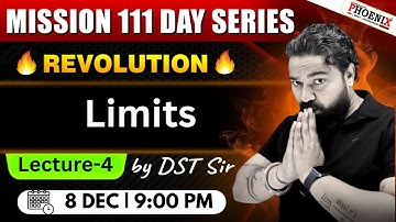 "Mission 111 Series || Limits || JEE 2026 || Lec-4 || DST Sir "