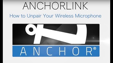 How to Unpair Your AnchorLink Wireless Microphone and Belt Pack