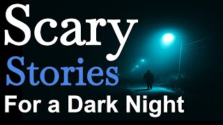 Scary Stories for a dark night