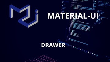 Material UI Guide : #9 Drawer