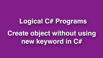 Create object in C# without using new Keyword | How to create object in C# without using New Keyword